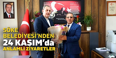 Söke Belediyesi’nden 24 Kasım’da Anlamlı Ziyaret