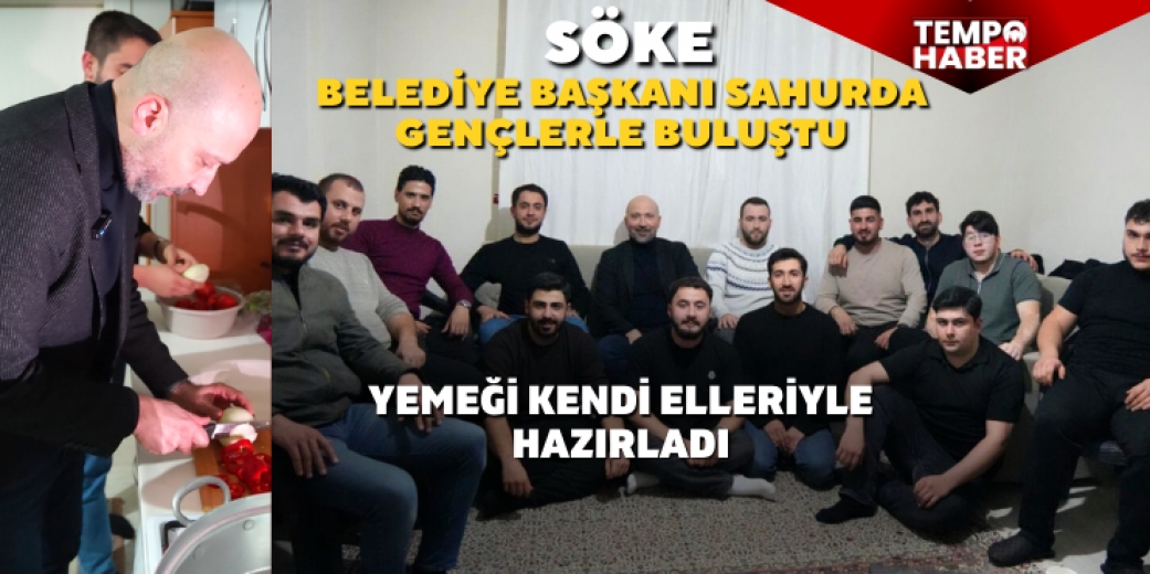 Mustafa İberya Arıkan sahurda gençlere yemeği kendi elleriyle hazırladı