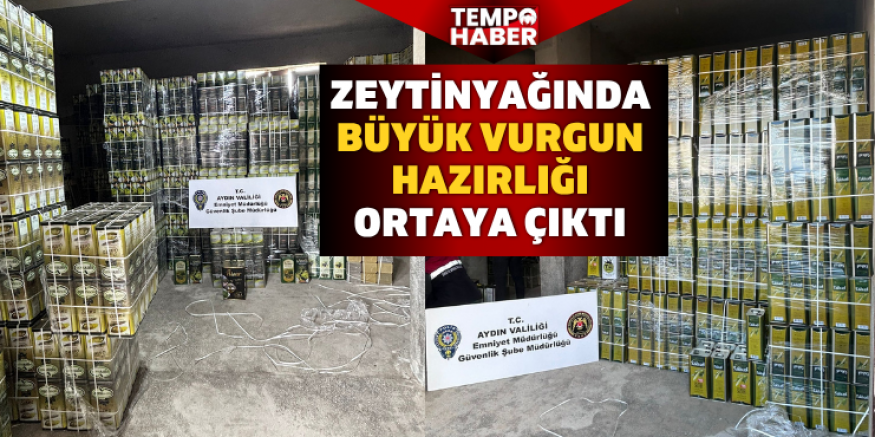 Sahte zeytinyağı hazırlığına operasyon