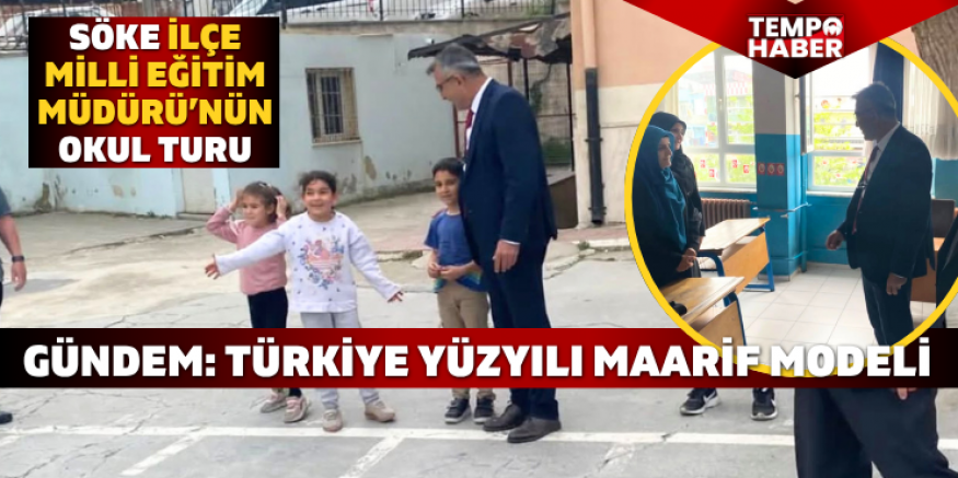 Söke’de eğitimin gündemi: Türkiye Yüzyılı Maarif Modeli