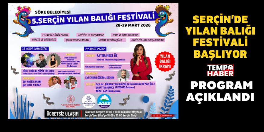 Söke’de festival zamanı: Serçin Yılan Balığı Festivali için geri sayım