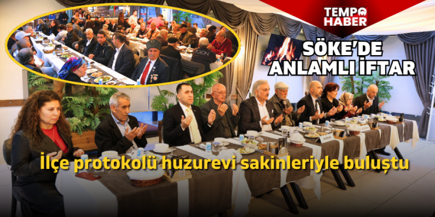 Söke’de Ramazan’ın en anlamlı sofralarından biri kuruldu