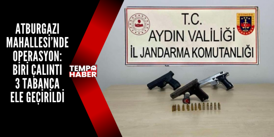 Söke’de Silah Ticareti Şüphesi: 3 Ruhsatsız Tabanca Ele Geçirildi