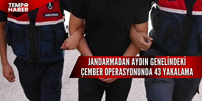 Aydın’da Çember Operasyonu: 3 Günde 43 Aranan Şahıs Yakalandı