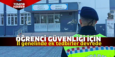 Aydın’da okul çevrelerinde güvenlik artırıldı: Denetimler sıklaştı