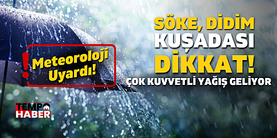 Aydın’ın Batı İlçelerinde Sağanak Alarmı