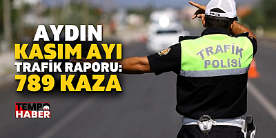 Aydın Valiliği Trafik Verilerini Açıkladı