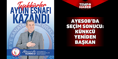 AYESOB Genel Kurulu Tamamlandı: Künkcü Güven Tazeledi
