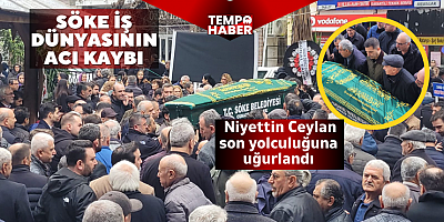 Ceylanlar Ailesi’nin büyüğü Niyettin Ceylan’a veda