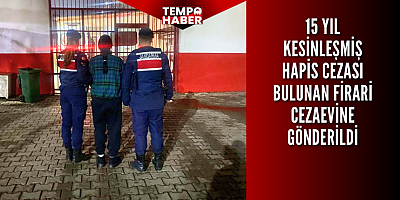 Efeler’de 15 yıl hapis cezası bulunan firari yakalandı