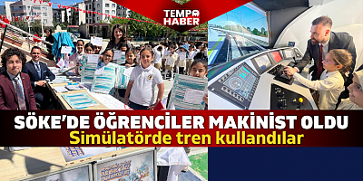 Minikler lokomotif koltuğunda: Söke’de farklı eğitim deneyimi