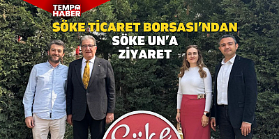 Nejat Sağel’den Söke Un’a ziyaret: Tarım ve ticaret masaya yatırıldı