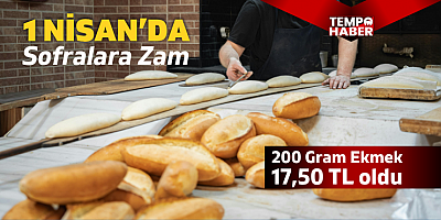 Söke'de Ekmeğe Zam: 1 Nisan'dan itibaren geçerli