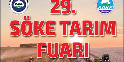 Söke 29. Tarım Fuarı açıldı