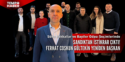 Söke Bakkallar Odası’nda güven tazelendi: Gültekin yeniden başkan
