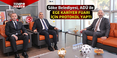 Söke Belediyesi ile ADÜ arasında iş birliği protokolü imzalandı