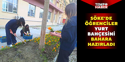 Söke’de Baharın İlk Dokunuşu KYK Yurdu’ndan Geldi