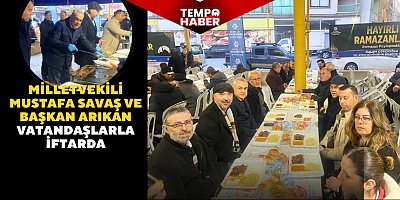 Milletvekili Mustafa Savaş Söke'ye geldi, Ramazan’da birlik mesajı