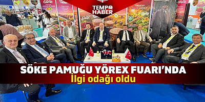 Söke Ticaret Borsası YÖREX’te yerini aldı