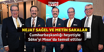 Söke, Türkiye–Mısır İş ve Yatırım Forumu’nda temsil edildi