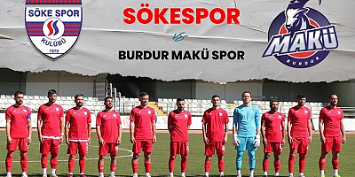 Sökespor, Güzelçamlı Sahası'nda Burdur Makü Spor'u konuk ediyor